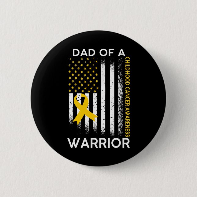 Vater eines Kriegers Kindheitskrebs-Bewusstseinsfl Button (Vorderseite)