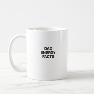Vater Energie Fakten Lustiges Ernährungslabel Gesc Kaffeetasse