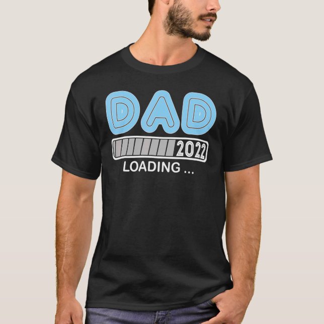 Vater Est 2022 Loading Future New Daddy Baby Vathe T-Shirt (Vorderseite)