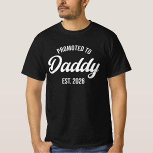 Vater Est 2026 Vatertag 2026 Zum Daddy befördert T-Shirt