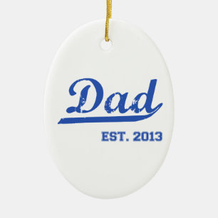 VATER EST. DER VATERTAGS-GESCHENK 2013 NEUES KERAMIKORNAMENT