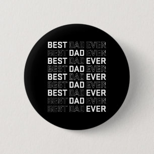 Vater Ever - Einzigartiger Vatertag Männer Button