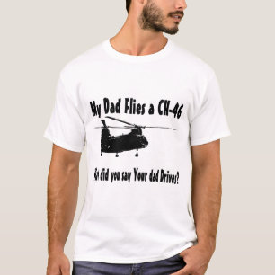 Vater Fliegt einen CH 46 Hubschrauber T-Shirt