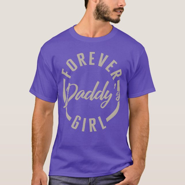 Vater Forever Daddys Girlee Protector Freund T-Shirt (Vorderseite)