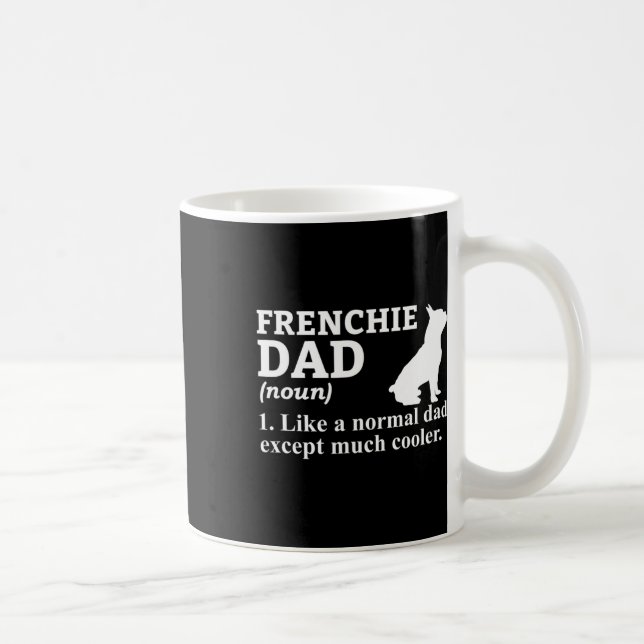 Vater Frensh Bulldog Frenchie French Puppy Dog Kaffeetasse (Rechts)