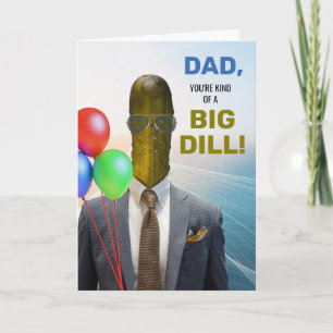 Vater Funny Birthday Art von Big Dill Pickle Karte