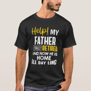 Vater für die Altersversorgung - Mein Vater wird  T-Shirt