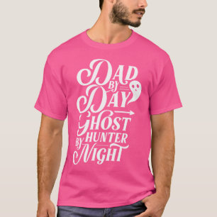 Vater für Tag Geisterjäger Nachts Beängstigende Bo T-Shirt