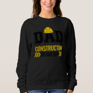 Vater Geburtstag Crew 1. Baustelle Geburtstagswage Sweatshirt