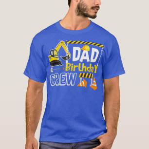 Vater Geburtstag Crew Bau eines Geschenks Geburtst T-Shirt