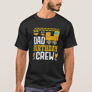 Vater Geburtstagsfeier Crew - BauBirthday Party Su T-Shirt
