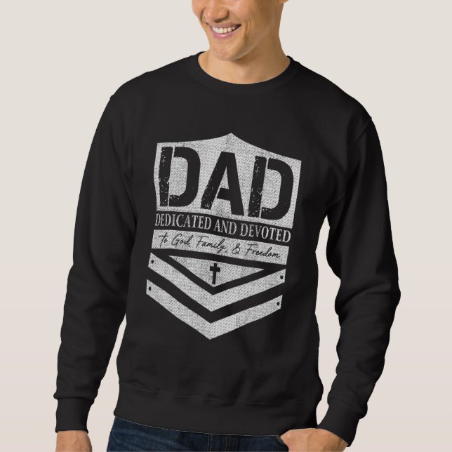 Vater gewidmet und gewidmet glücklichen Vatertag f Sweatshirt (Vorderseite)