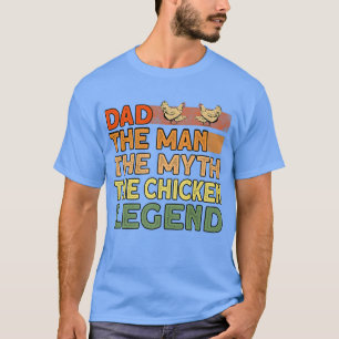 Vater-Hähnchen-Legende-Bauer-Hahn-Henne-Huhn T-Shirt
