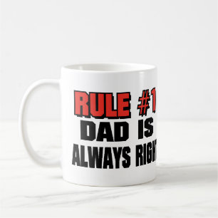 VATER HAT IMMER RECHT! TASSE