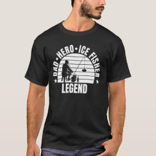 Vater Held Eisangler Legende Vatertag T-Shirt