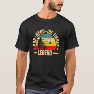 Vater Held Eisangler Legende Vatertag T-Shirt