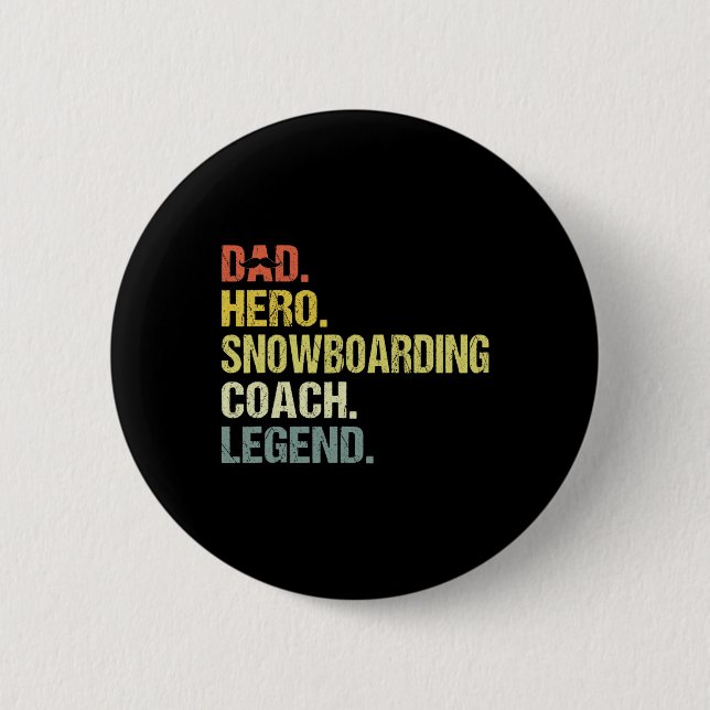 Vater Hero Snowboarden Coach Funny Snowboarden Coa Button (Vorderseite)