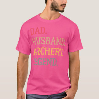 Vater Husband Archery Legend Archery Vater T-Shirt