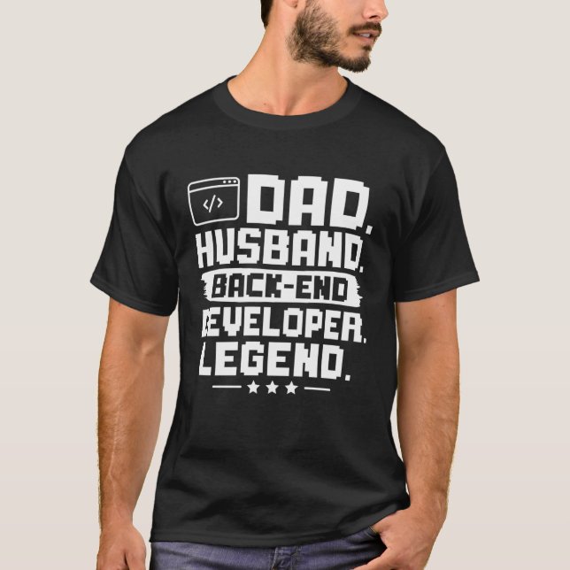Vater Husband Back End Developer Legend T-Shirt (Vorderseite)