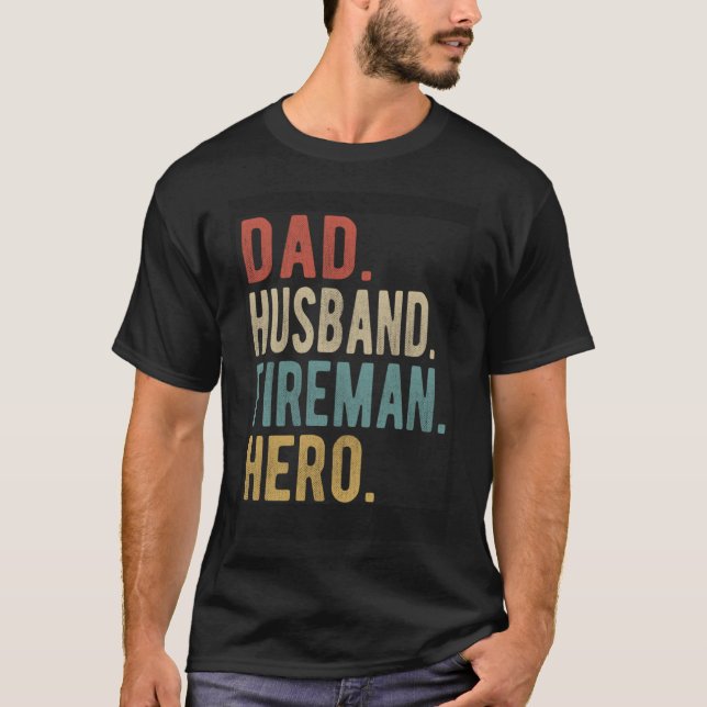 Vater Husband Fireman Hero T-Shirt (Vorderseite)