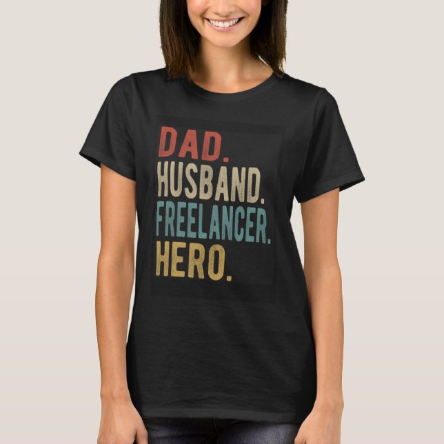 Vater Husband Freelancer Hero T-Shirt (Vorderseite)
