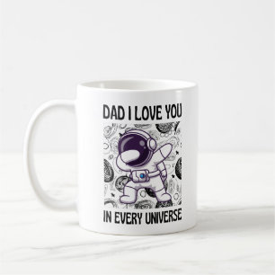 Vater I Liebe dich in jedem Universum Kaffeetasse
