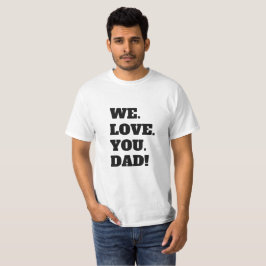 Vater (I Liebe Sie) T-Shirt