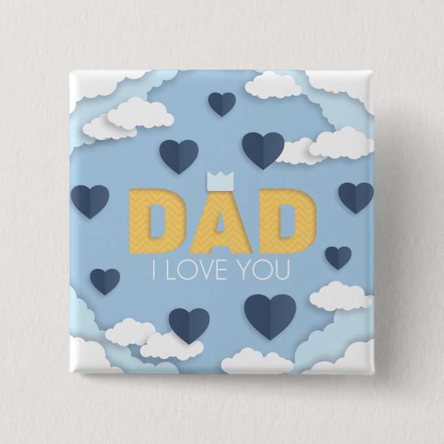 Vater I Liebe Sie, Vatertagsgeschenk Button (Vorderseite)