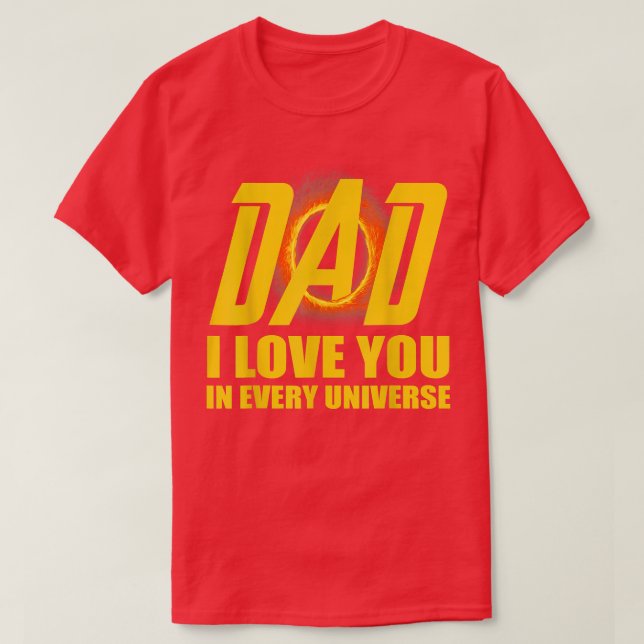 Vater ich Liebe Sie in jedem Universum Daddy Vathe T-Shirt (Design vorne)