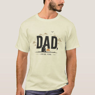 Vater, ich vermisse Dich T-Shirt   Minimalistische