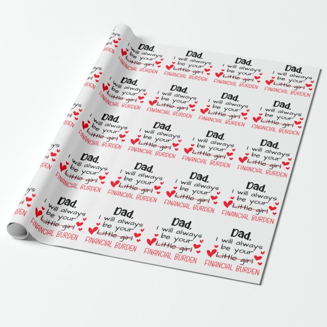 Vater, ich werde immer dein kleines Mädchen sein,  Geschenkpapier (Ungerollt)