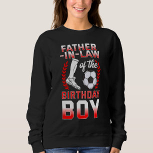 Vater im Gesetz der Geburtstagsjungen Fußball-Bd Sweatshirt