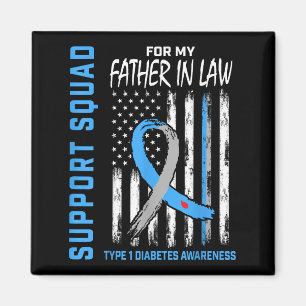 Vater im Gesetz Typ 1 Diabetes Shirt Flag Unterstü Magnet