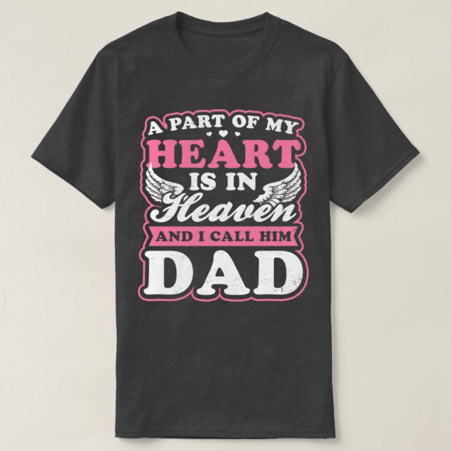 Vater im Himmel Shirt ein Teil meines Herzgeschenk (Design vorne)