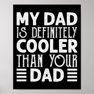 Vater ist definitiv Cooler als Ihr Vater Kinder El Poster
