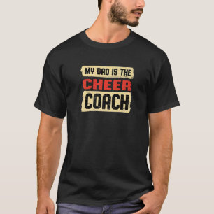 Vater ist der Cheerleader Coach Vathers Day Cheerl T-Shirt