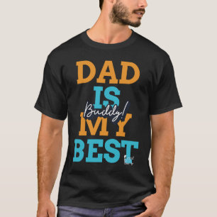 Vater ist mein bester Kumpel Vatervater T-Shirt