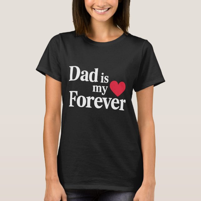 VATER ist mein ❤️ Forever Shirt - Eleganter Vatert (Vorderseite)