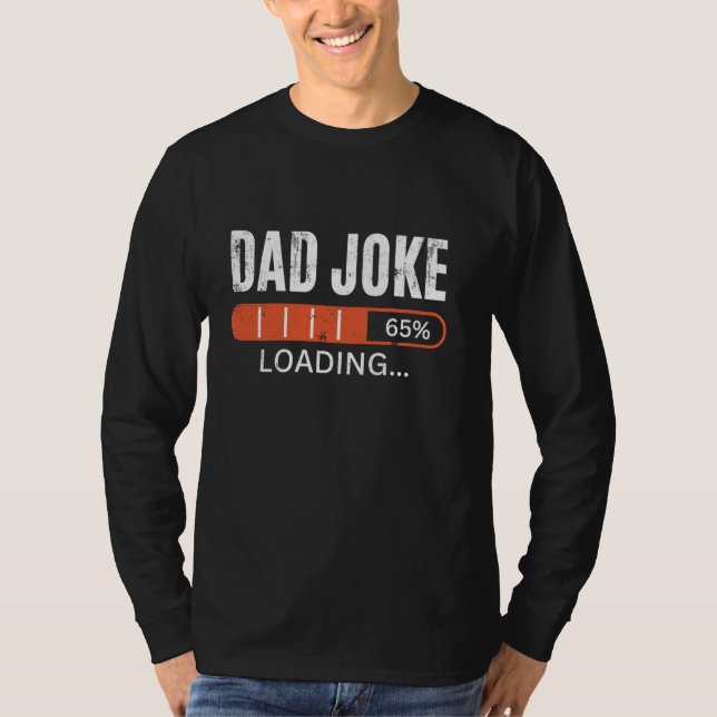 Vater Joading Funny Vathers Day Papa Grandpa Da T-Shirt (Vorderseite)