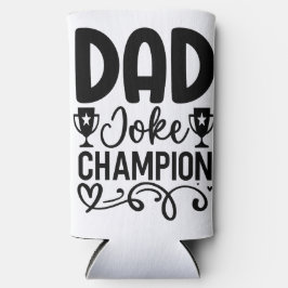 Vater Joke Champion | Funny Vatertag Geschenk Selters Dosenkühler