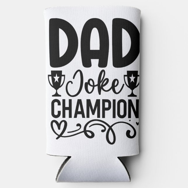 Vater Joke Champion | Funny Vatertag Geschenk Selters Dosenkühler (Vorderseite)
