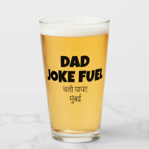 Vater Joke Fuel - Funny Hindi Mumbai Custom Glas
