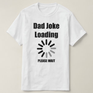 Vater Joke Loading Bitte warten Männer T - Shirt