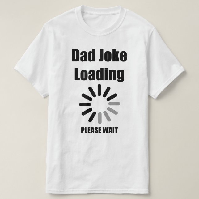 Vater Joke Loading Bitte warten Männer T - Shirt (Design vorne)