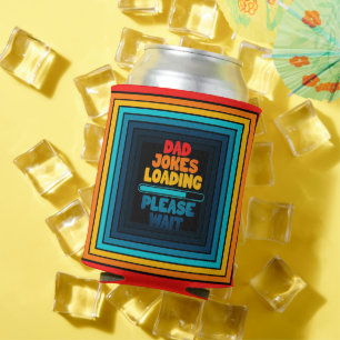 Vater Joke Loading Bitte warten Sie auf Vater Day Dosenkühler