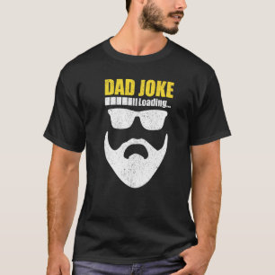 Vater Joke Loading Men Vathers Day Outfit Ideen T-Shirt
