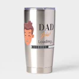 Vater Joke Loading Thermobecher