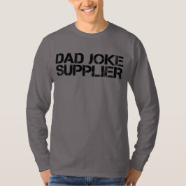 Vater Joke Supplier Funny Vatertag T-Shirt
