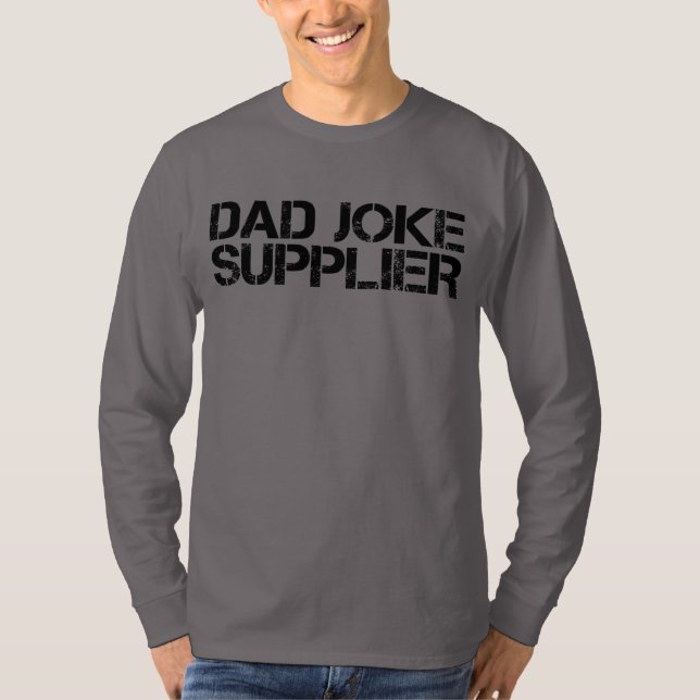 Vater Joke Supplier Funny Vatertag T-Shirt (Vorderseite)