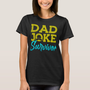 Vater Joke Survivor Mustache Happy Vatertag Vater T-Shirt